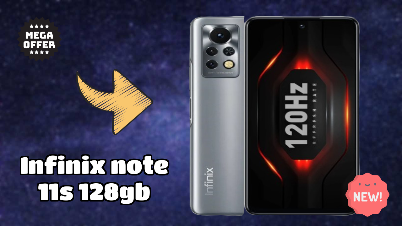 Infinix Infinix Note 11S 128GB - बेस्ट फीचर्स जो आपको जानने चाहिए