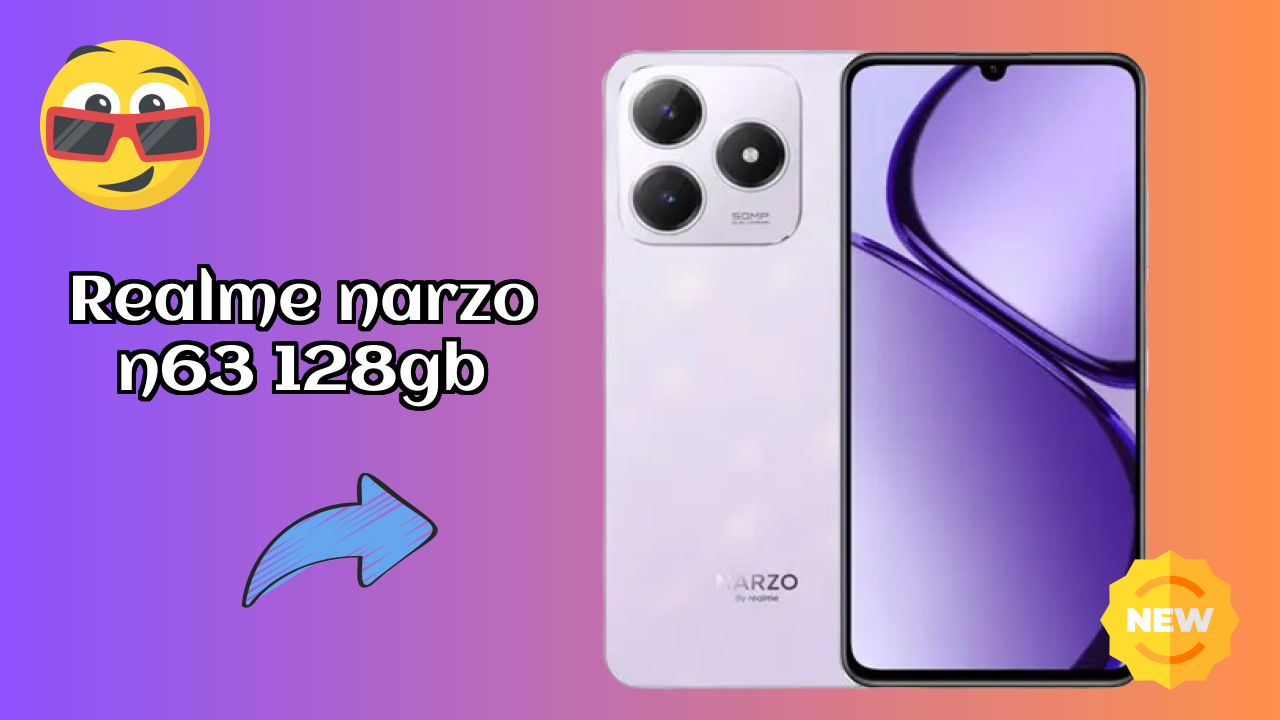 Realme Narzo N63 128GB 2026: कैमरा 50 MP Rear Camera और लंबी लाइफ बैटरी