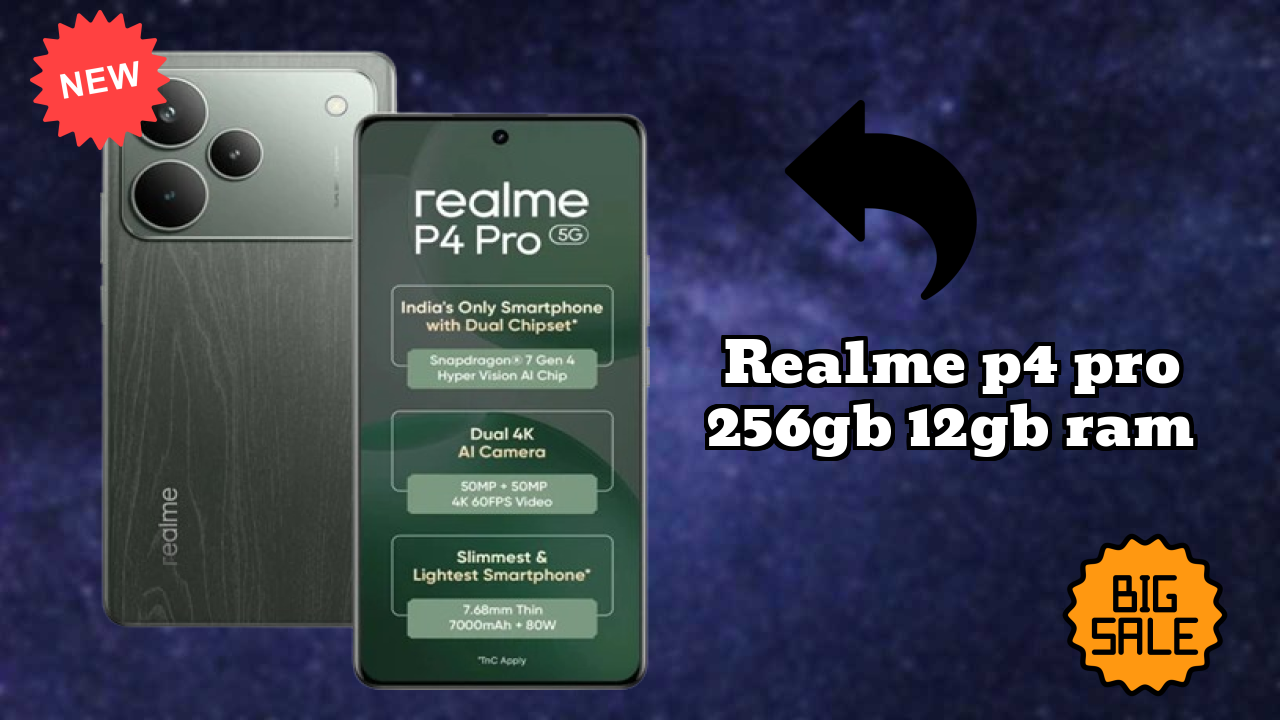 Realme Realme P4 Pro 256GB 12GB RAM - पूरा गाइड और बेस्ट डील