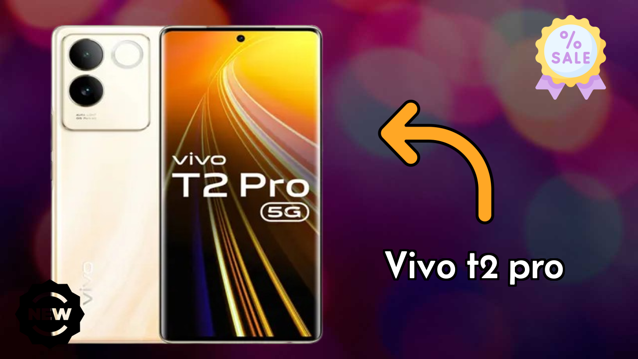 Vivo T2 Pro क़ीमत गिरावट: सिर्फ ₹22,798 उपलब्ध