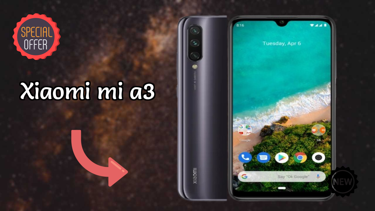 ₹8,999 पर Xiaomi Mi A3 - बेस्ट फीचर्स समझाया गया